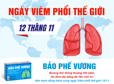 Cùng Bảo Phế Vương hưởng ứng ngày Viêm phổi thế giới 12/11/2024